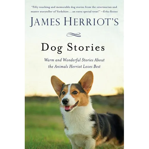 James Herriot's Dog Stories: Warm and Wonderful Stories about the Animals Herriot Loves Best - Paperback