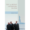 Trust and Mistrust in International Relations - Paperback