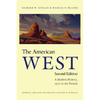 The American West: A Modern History, 1900 to the Present - Paperback