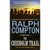 The Chisholm Trail: The Trail Drive, Book 3 - Paperback