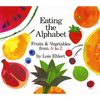 Eating the Alphabet: Fruits & Vegetables from A to Z - Hardcover