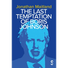 The Last Temptation of Boris Johnson - Paperback
