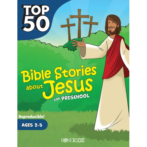 Top 50 Bible Stories about Jesus for Preschool - Paperback