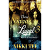 These Niggas Ain't Loyal 3: Love Is a Battlefield - Paperback