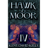 Hawk & Moor: Book 4 - Of Demons and Fallen Idols: The Unofficial History of Dungeons & Dragons - Paperback