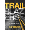 Trailblazers: Following the Path of Our Unsung Sisters - Paperback