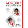 Mystery and the Adopted Child - Paperback