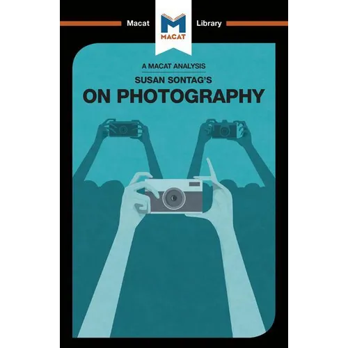 An Analysis of Susan Sontag's on Photography - Paperback