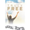 Truly Free - Paperback