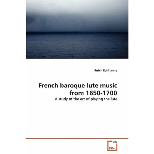French baroque lute music from 1650-1700 - Paperback