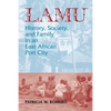 Lamu: History, Society, and Family in an East African Port City - Paperback