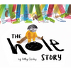 The Hole Story - Hardcover