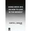 Doing Drive-Bys On How To Find Love In The Midwest - Paperback