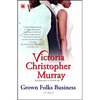 Grown Folks Business - Paperback