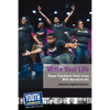 Write Your Life: Teens Transform Their Lives with Narrative Art - Paperback