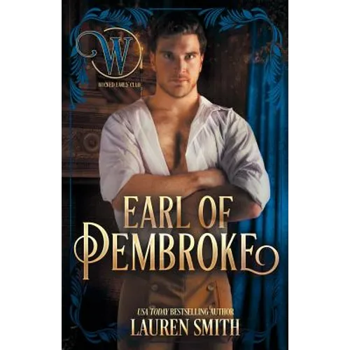 The Earl of Pembroke: The Wicked Earls' Club - Paperback