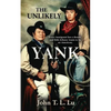 The Unlikely Yank - Paperback