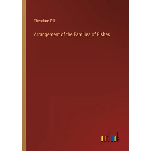 Arrangement of the Families of Fishes - Paperback