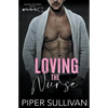 Loving the Nurse - Paperback