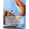 The Giant Crab and Other Tales from Old India: Children's Classics - Paperback