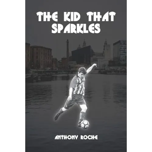 The Kid That Sparkles - Paperback