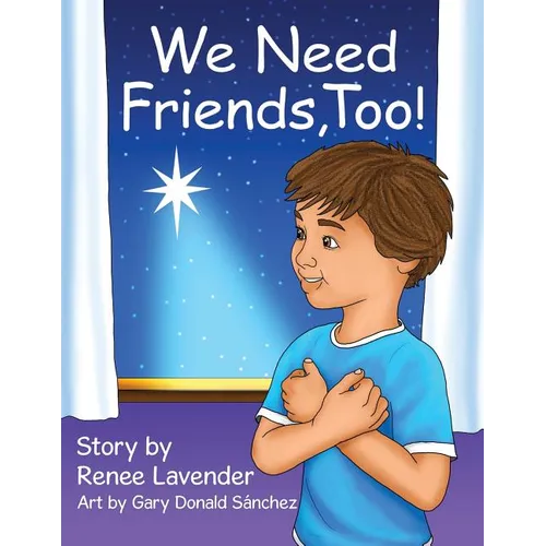We Need Friends, Too! - Paperback