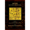 Myths Shattered and Restored: Proceedings of the Association for the Study of Women and Mythology - Paperback