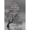 A Coach Heading Towards the Provinces - Paperback