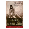 Der Graf Von Monte Christo (Illustrierte Ausgabe): Ein Spannender Abenteuerroman (Kinder- Und Jugendbuch) - Paperback