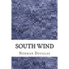South Wind: (Norman Douglas Classics Collection) - Paperback