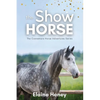The Show Horse - Book 2 in the Connemara Horse Adventure Series for Kids - Paperback