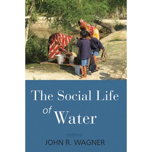 The Social Life of Water - Paperback