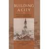 Building a City: Writings on Agnon's Buczacz in Memory of Alan Mintz - Paperback