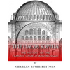 The Hagia Sophia: The History of the Famous Church and Mosque - Paperback