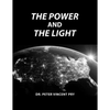 The Power And The Light: The Congressional EMP Commission's War To Save America 2001-2020 - Paperback