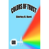 Colors of Trust - Paperback