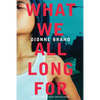 What We All Long for - Paperback