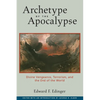 Archetype of the Apocalypse: Divine Vengeance, Terrorism, and the End of the World - Paperback