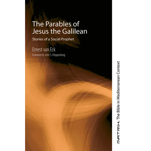 The Parables of Jesus the Galilean - Hardcover