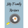 My Family Recipes: Write In Your Own Recipes To Create Your Own Cookbook, Keep Track Of Your Favorite Family Recipes Collection - Paperback