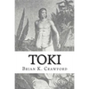 Toki: The True Adventures of William Mariner - Paperback