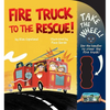 Fire Truck to the Rescue! - Board Book