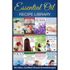 Essential Oil Recipe Library - Paperback