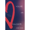 You're My Favorite - Paperback