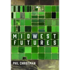 Midwest Futures - Hardcover
