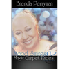 Mood Swings and Magic Carpet Rides Redux Plus Two - Paperback