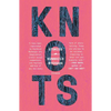 Knots: Stories - Paperback