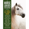 The Horse-Lover's Encyclopedia, 2nd Edition: A-Z Guide to All Things Equine: Barrel Racing, Breeds, Cinch, Cowboy Curtain, Dressage, Driving, Foaling, - Paperback