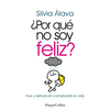 ¿Por Qué No Soy Feliz? (Why I'm Not Happy?): Vive Y Disfruta Sin Complicarte La Vida (Live and Enjoy Without Complications) - Paperback
