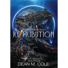 Retribution: A Military SciFi Thriller (Sector 64 Book Two) - Hardcover